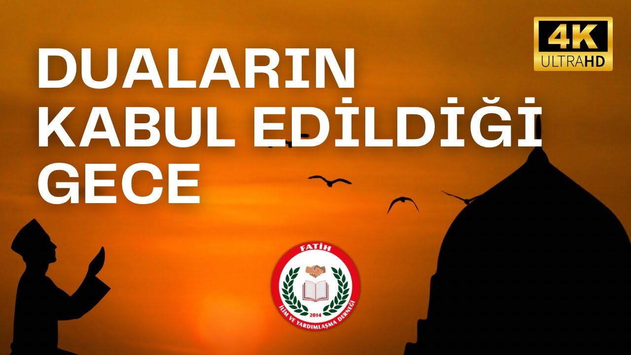 DUALARIN KABUL EDİLDİĞİ GECE!