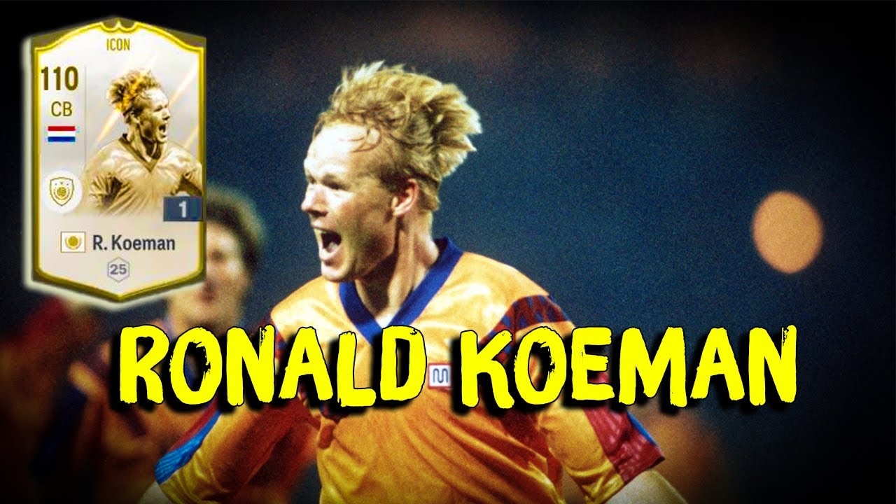 [FCO] Review Ronald Koeman Icon - Hậu vệ ghi nhiều b&agrave;n thắng nhất mọi thời đại