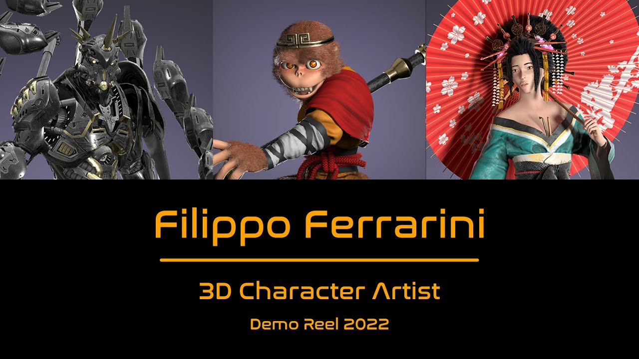 Filippo Ferrarini - 3D Character Artist - Demo Reel 2022