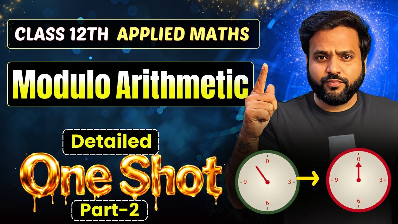 🔥MODULO ARITHMETIC ONE SHOT Part-2 Class 12 Applied Maths🚀 |  CA Ankush Raj | Sri Kautilya