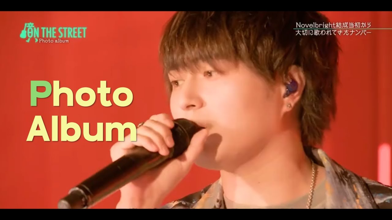 🖼️Novelbright - Photo album🖼️ LIVE [한글자막/일본어발음/lyrics]