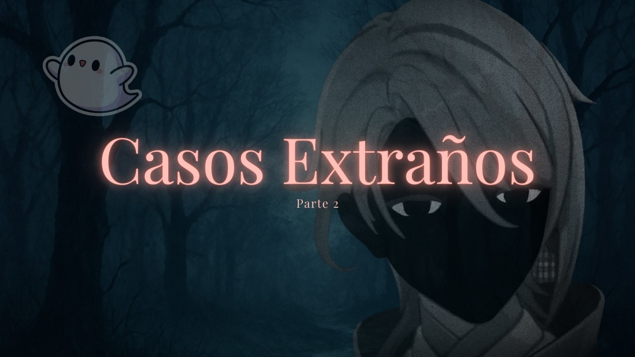 Mapas de Milastra : Casos Extraños Parte 2