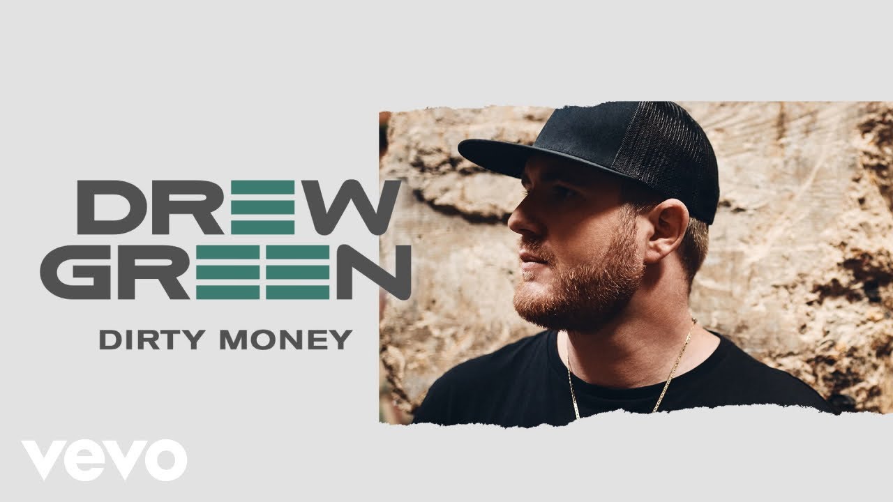 Drew Green - Dirty Money (Audio)