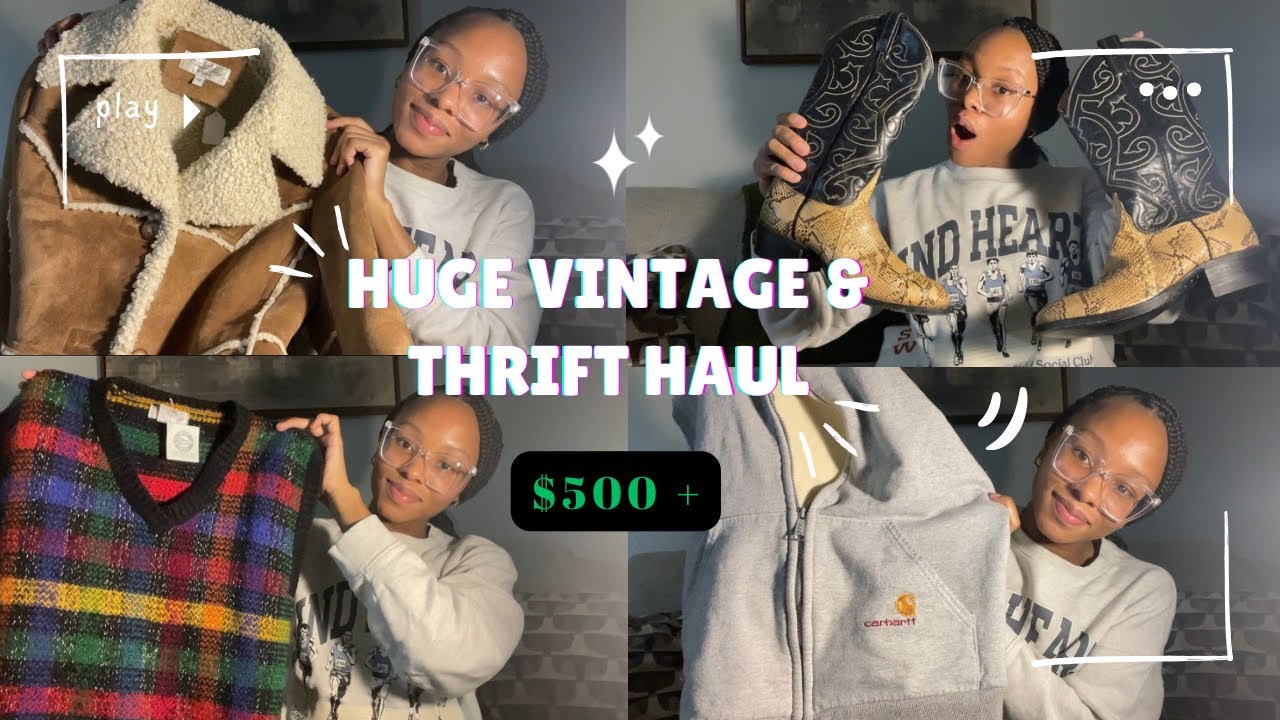 HUGE VINTAGE & THRIFT HAUL | I SPENT $500 ?! 🛍️