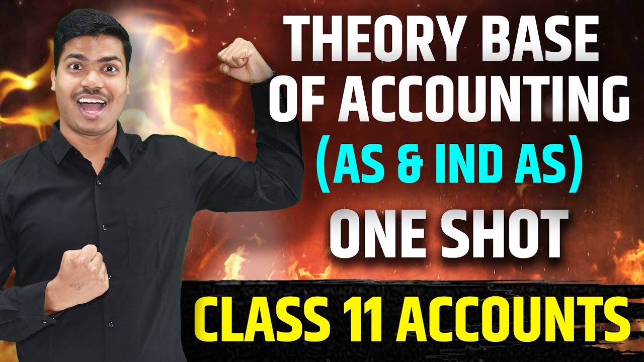 Theory Base of Accounting | ONE SHOT REVISION for Class 11th Final Exams 2025 | Class 11 Accountancy