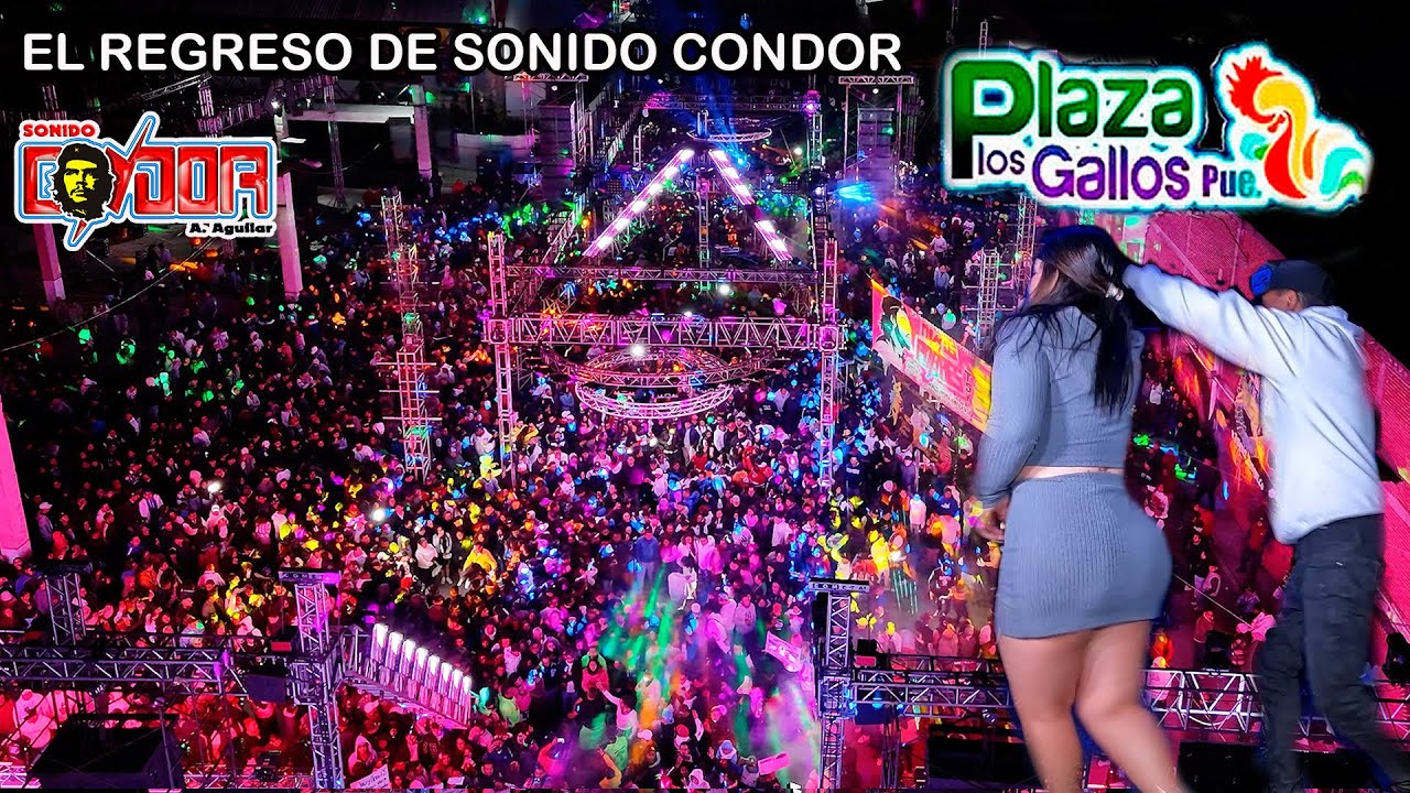ASI ES EL REGRESO DE SONIDO CONDOR EN PLAZA LOS GALLOS 2026 CUMBIA CANDELA SONIDO CONDOR  FEB.7