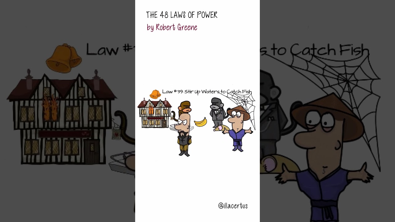 Law #39: Stir Up Waters to Catch Fish #48lawsofpower #robertgreene #history #facts #knowledge