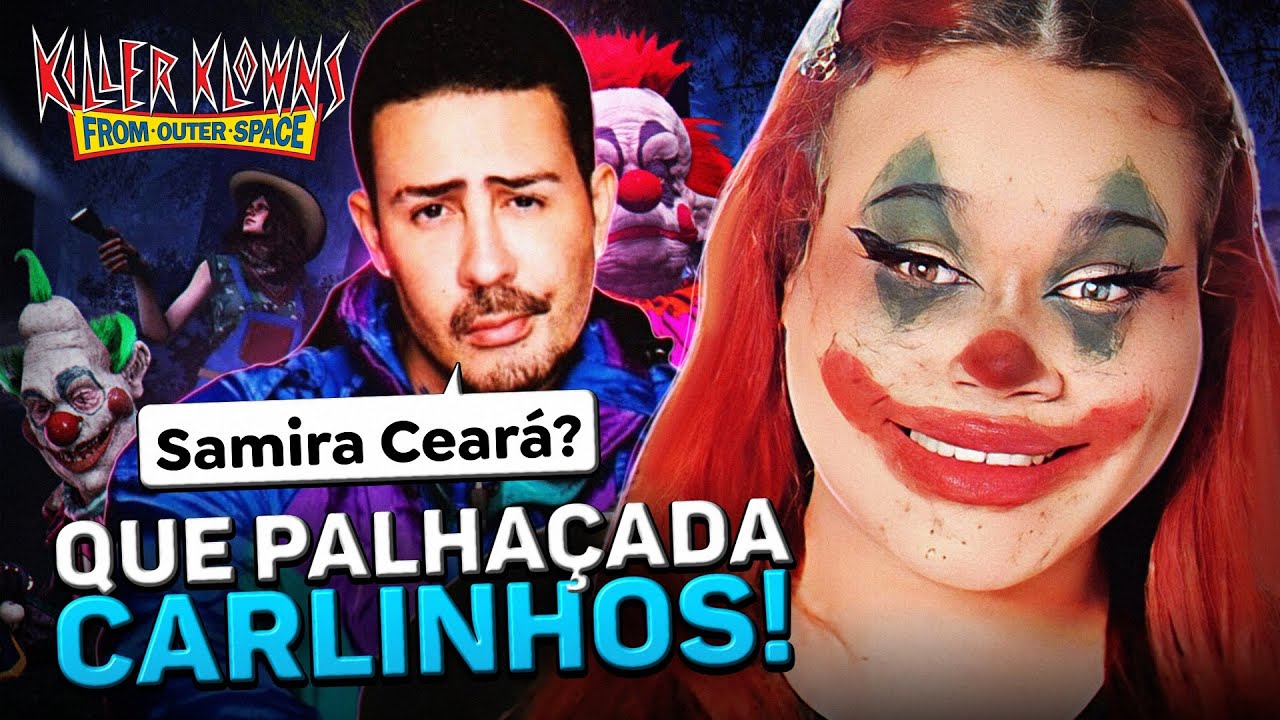 NOVO JOGO dos PALHAÇOS e a PALHAÇADA do CARLINHOS MAIA com SAMIRA 🤡 | Killer Klowns from Outer Space
