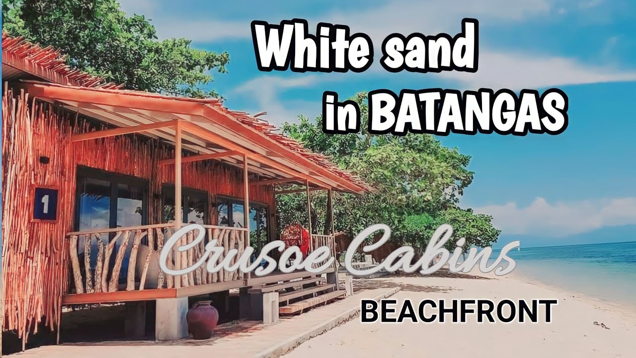BEST BEACHFRONT in BATANGAS - HIGHLY RECOMMENDED | CrusoeCabins #calatagan #beach #batangas