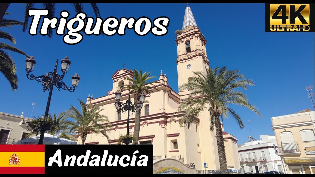 Trigueros | Huelva | Andaluc&iacute;a | Espa&ntilde;a 4K