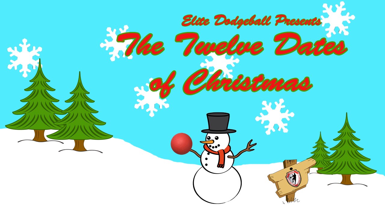 Elite Dodgeball - The Twelve Dates of Christmas - 2015 Elite Series