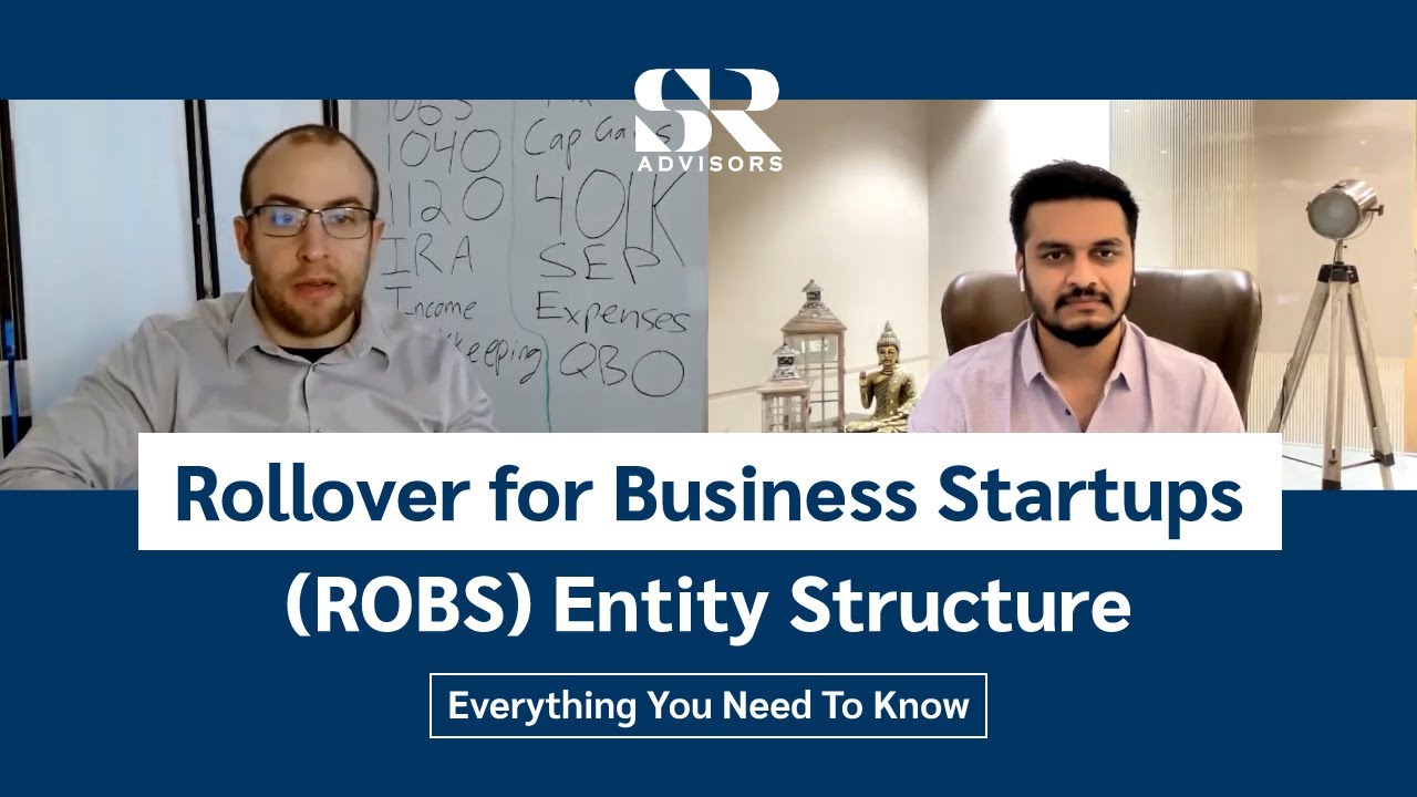 Rollover for Business Startups (ROBS) Entity Structure - Everything You Need To Know