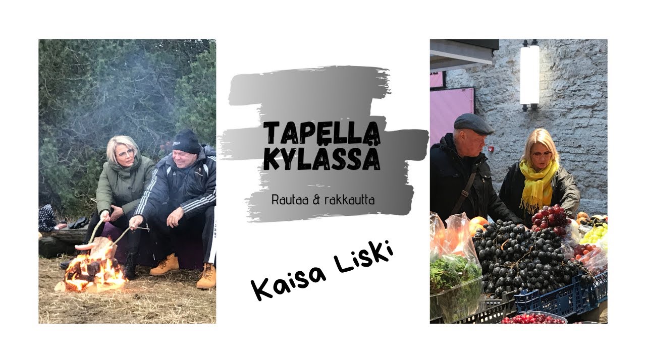 Tapella kylässä Kaisa Liski