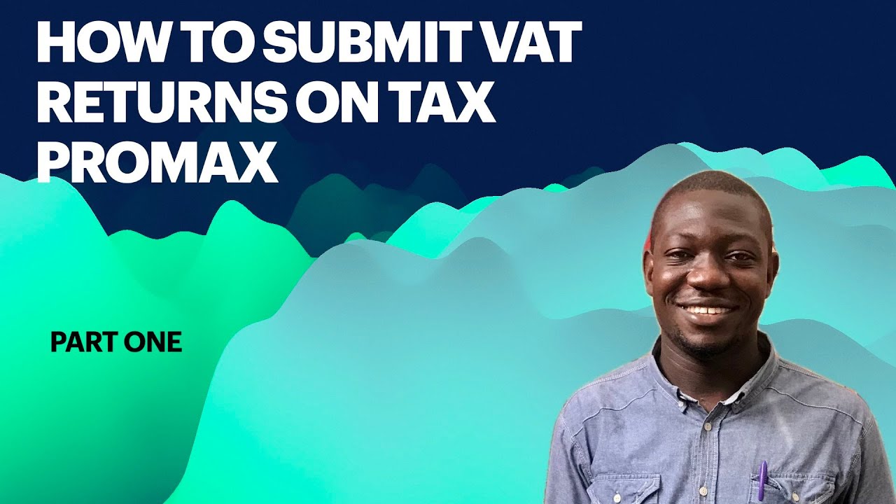 How to Submit VAT RETURNS on TAXPROMAX