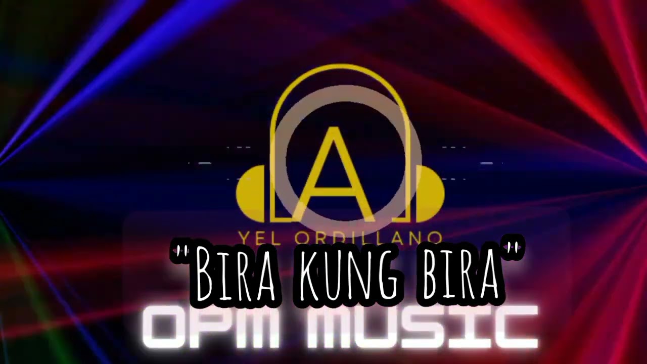 Bira kung bira #fyp #viral #everyone #trending #originalsong