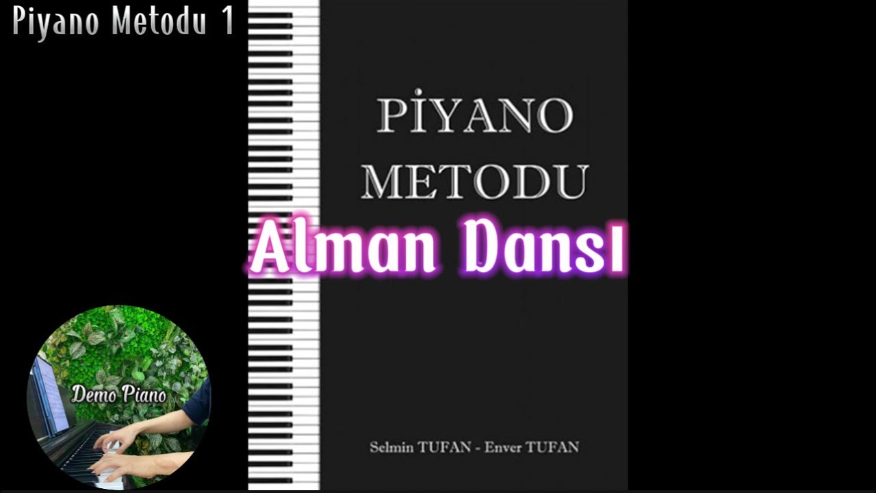 Alman Dansı (P77) | Piyano Metodu 1 - Enver Tufan