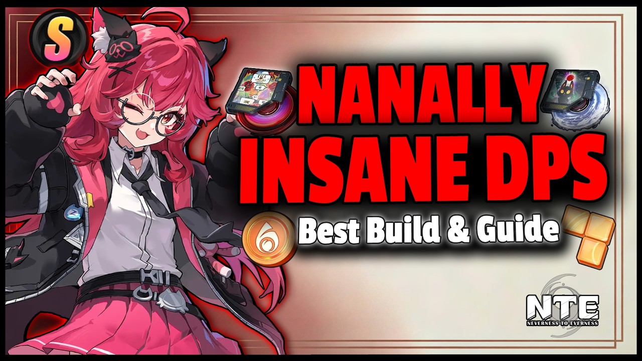 Nanally Guide &ndash; Best Build, Teams & How Good Is She? | Neverness to Everness