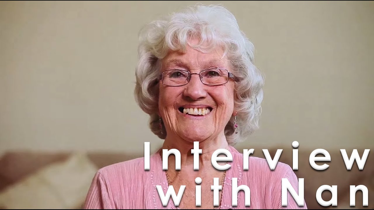 An Interview With My Nan