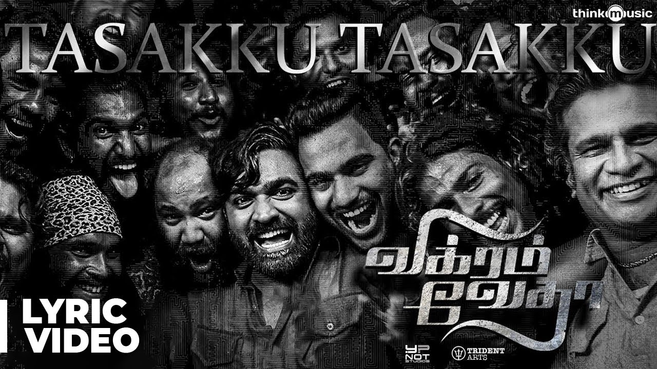 Vikram Vedha Songs | Tasakku Tasakku Song with Lyrics | R.Madhavan, Vijay Sethupathi | Sam C.S