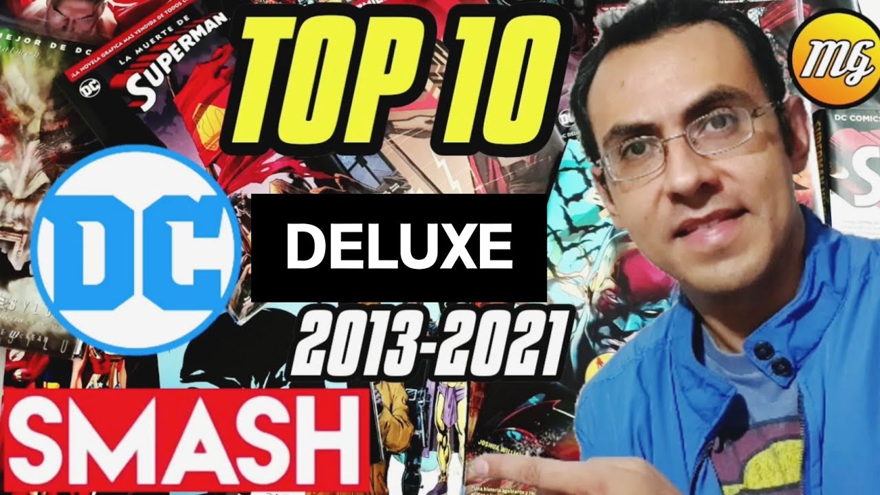 ¡¡¡TOP 10 DC COMICS DELUXE!!!👌🏻 SMASH 2013-2021. Las mejores ediciones HC de DC comics México.