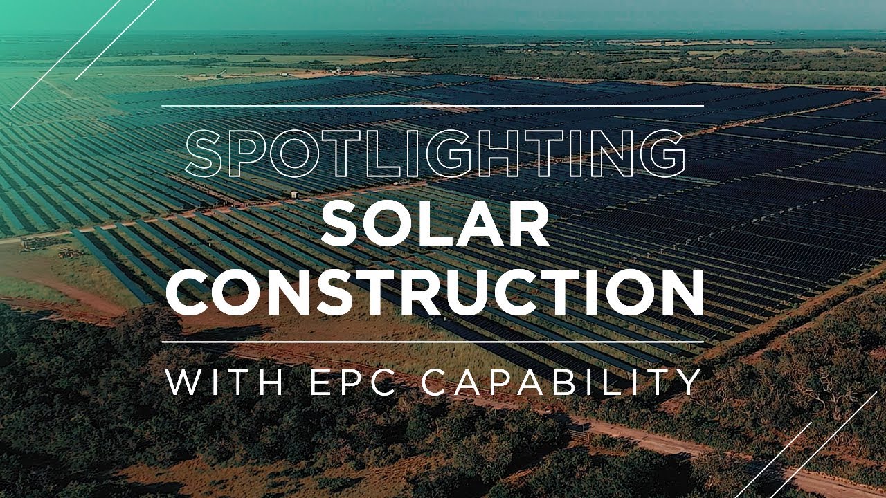 Look on the Bright Side With EPC Solar Construction