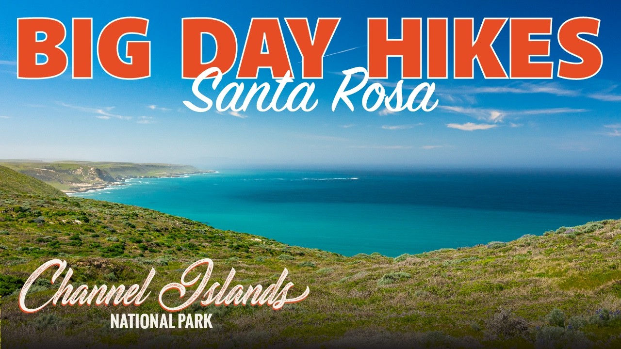 Big Day Hikes on Santa Rosa Island