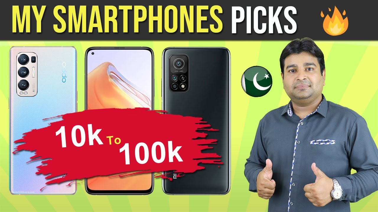 My Best Smartphone Picks 10k to 100k in Pakistani Markets 🔥