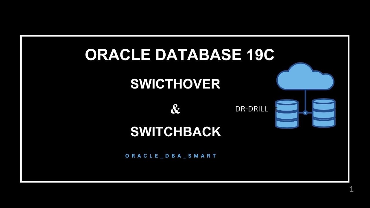 Database switchover and switchback (Database DR DRILL)