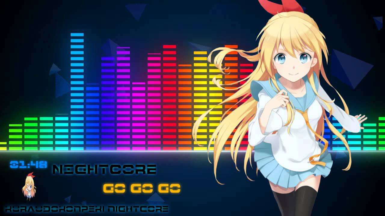 Nightcore - Go Go Go