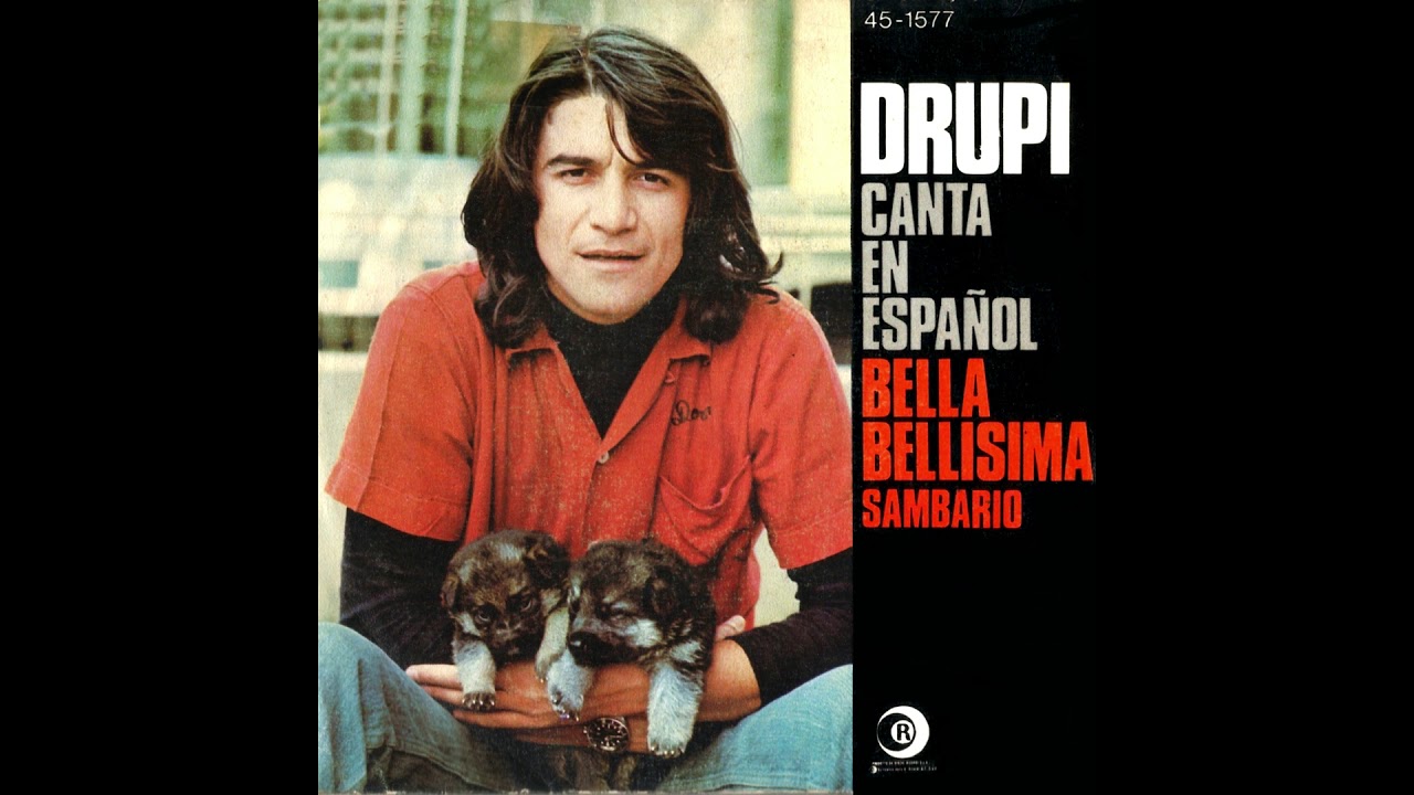 Drupi - Bella Bellísima (En Español) HQ