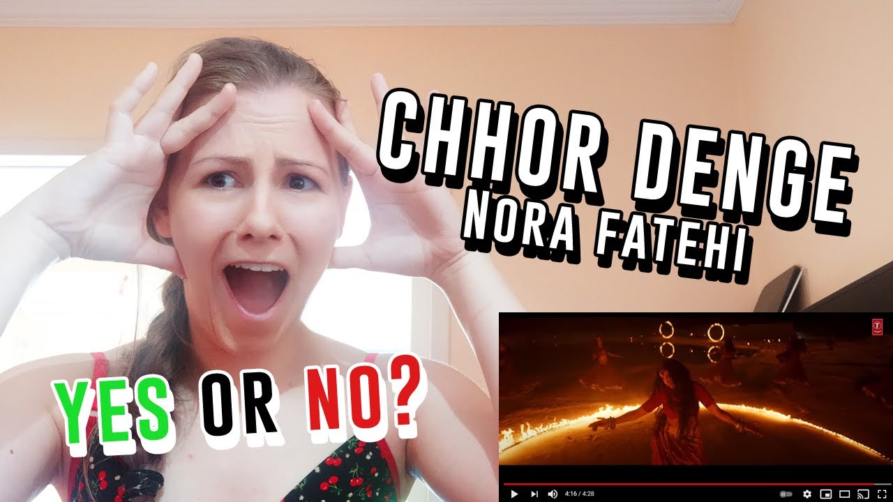 CHHOR DENGE Foreigner Reaction | NORA FATEHI is BUUURNING IT