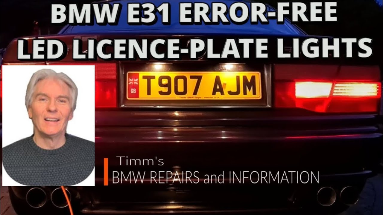 BMW E31 Licence Plate LED Lighting How-To ERROR FREE