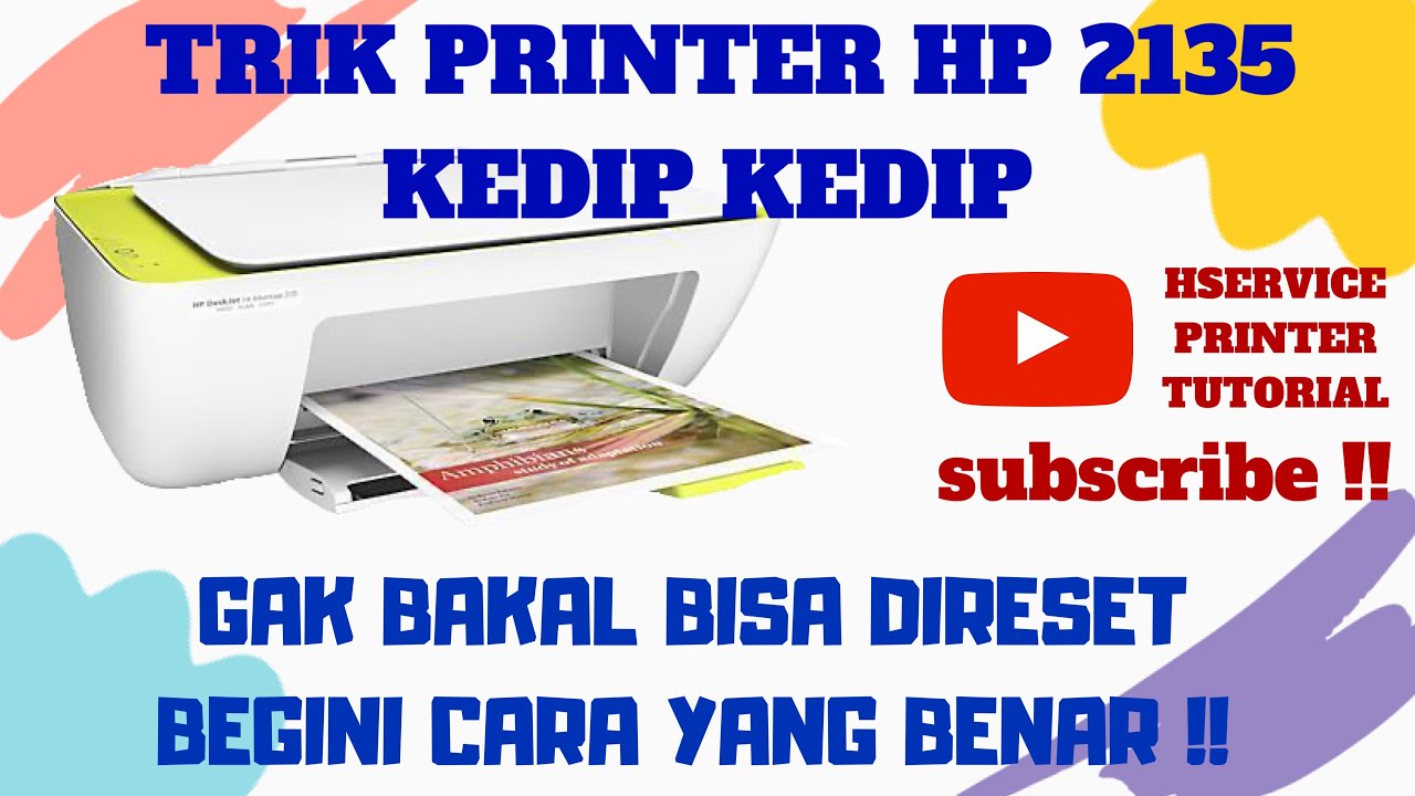 CARA ATASI PRINTER HP DESKJET INK ADVANTAGE 2135 DLL BLINK KEDIP KEDIP -  GANTI HOME CARRIAGE