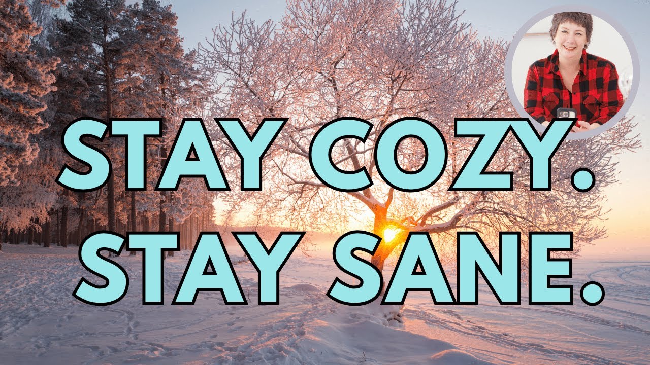 How to Survive a Minnesota Winter Without Losing Your Mind #maryschumann #minnesota