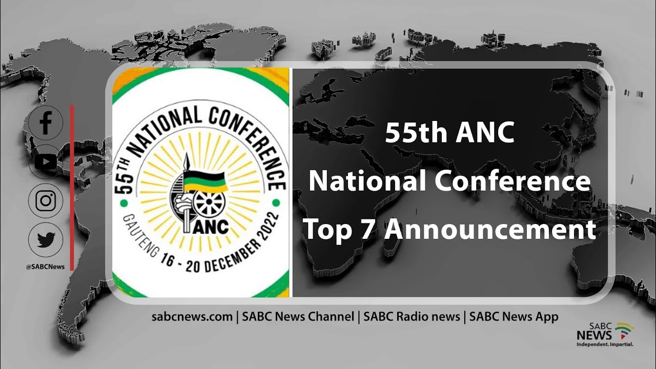 55th ANC National Conference Day 4 I Top 7 Results Announcement
