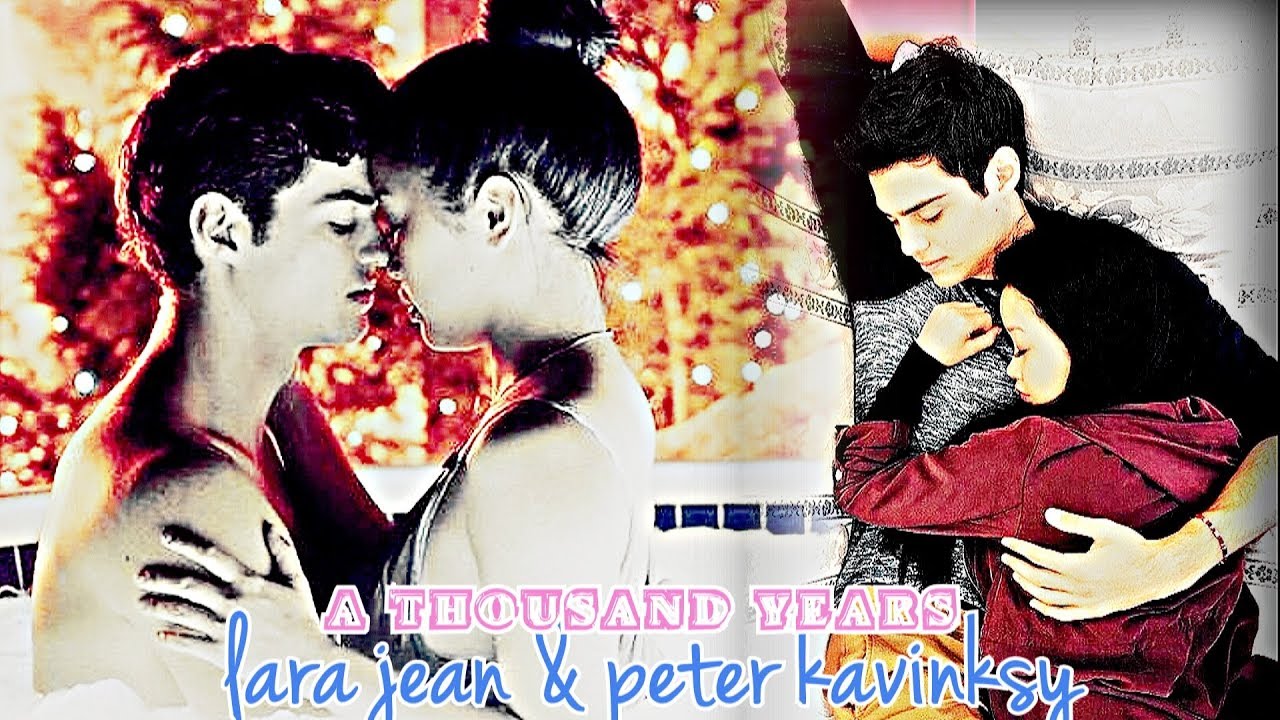 lara jean & peter || a thousand years