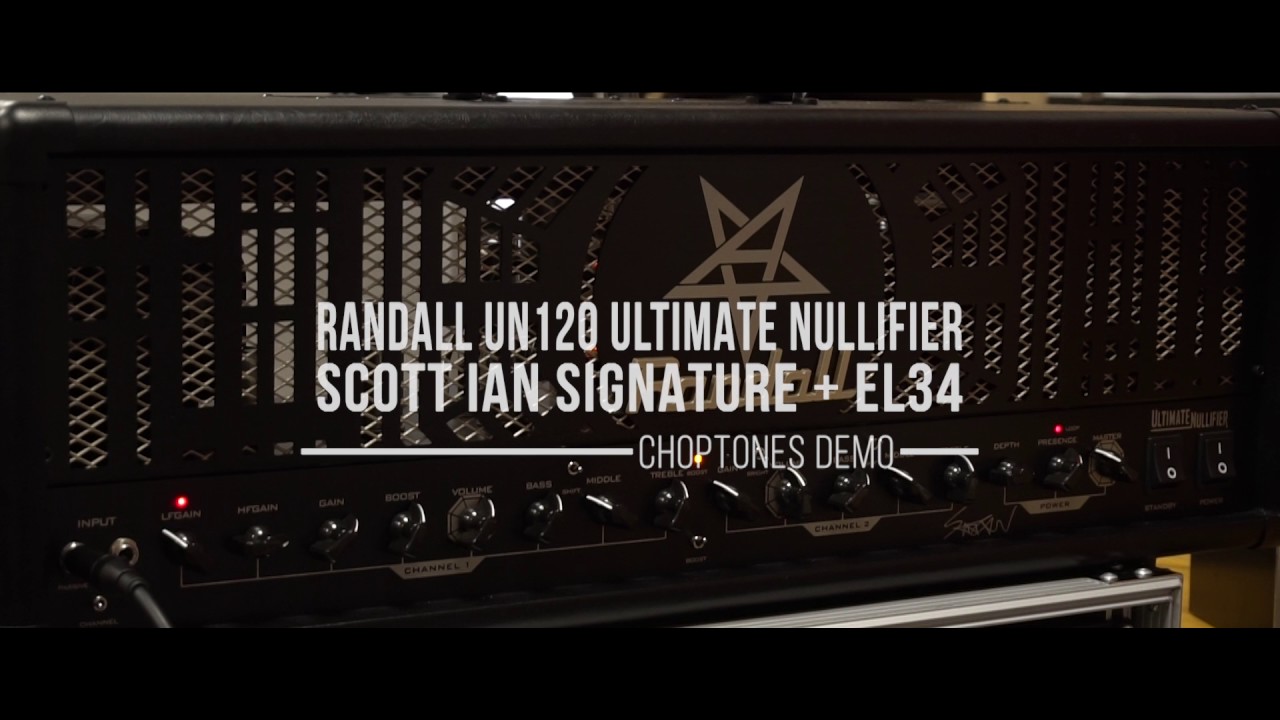 Randall UN120 Ultimate Nullifier Scott Ian Signature | EL34 Playthrough