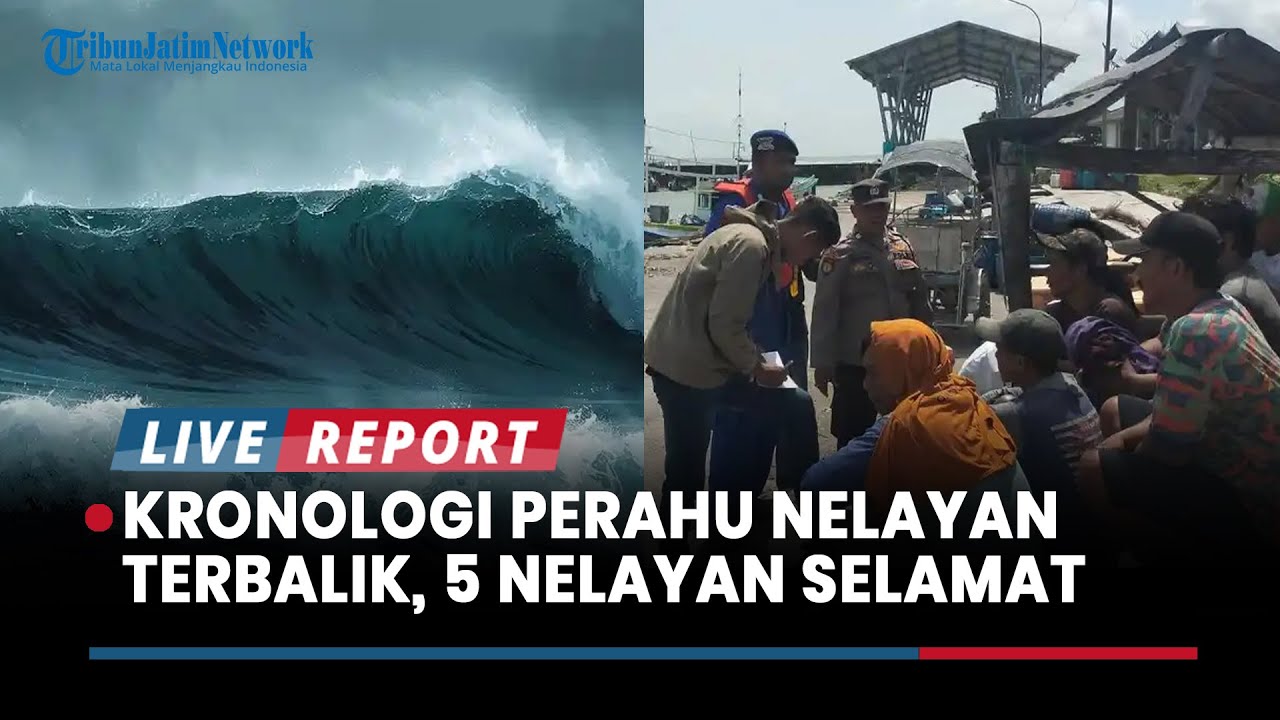 Gelombang Tinggi Gulingkan Perahu Nelayan di Ujungpangkah Gresik, 5 Nelayan Selamat