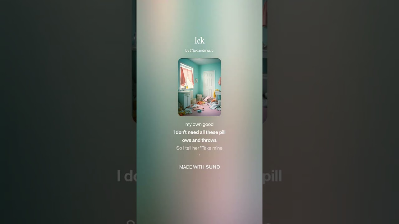 The Ick [Made with SUNO]