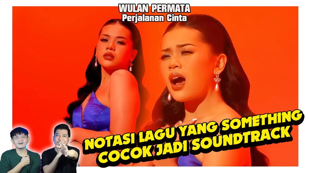 Notasi lagunya keren. Wulan Permata, Perjalanan Cinta. Indah berkelas !!