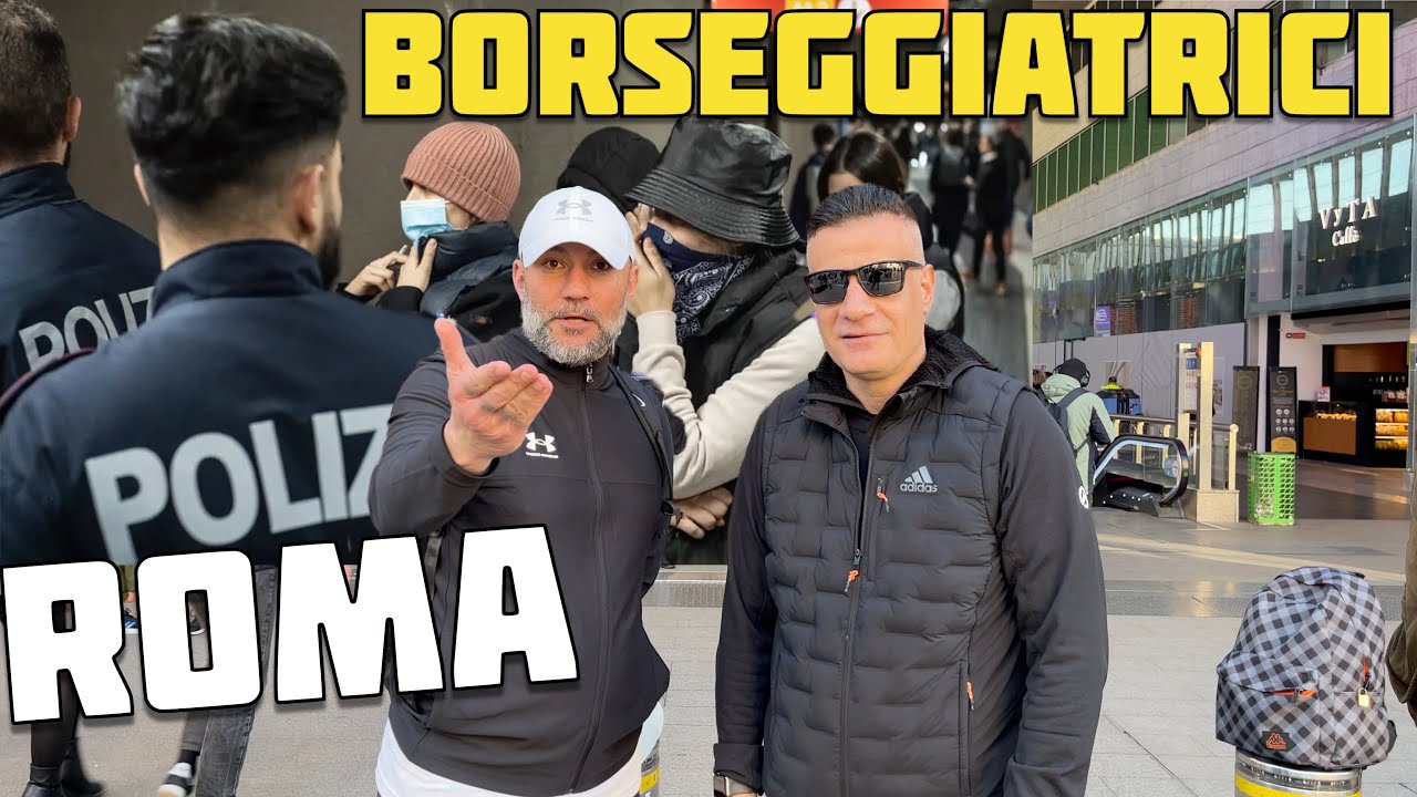 Borseggiatrici a Roma proviamo a intervistarle e capire cosa fanno