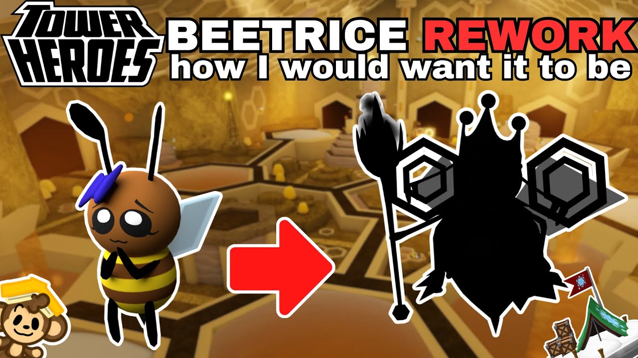 How Beetrice Should Be CHANGED In Tower Heroes