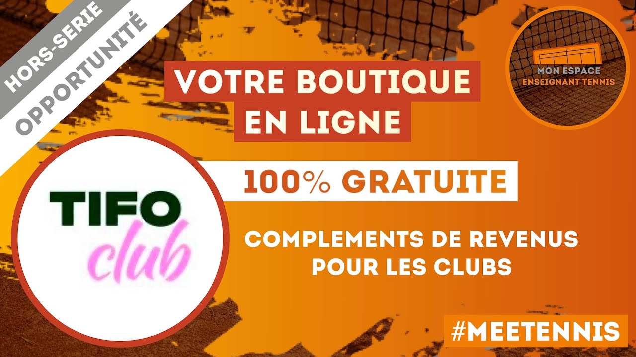 Votre BOUTIQUE EN LIGNE, 100% GRATUITE grâce à TifoClub