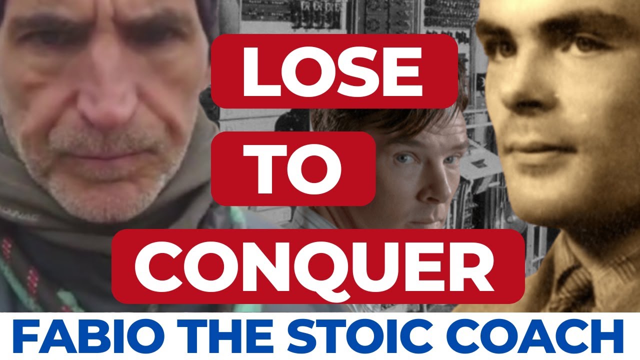 how to lose a battle on purpose to win the war as a stoic (stoicism, the enigma code & Alan Turing)