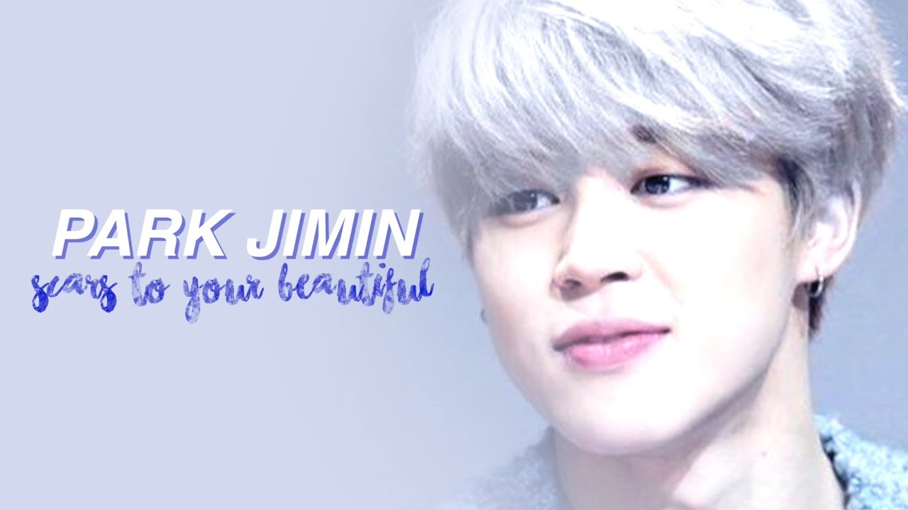 park jimin | scars to your beautiful