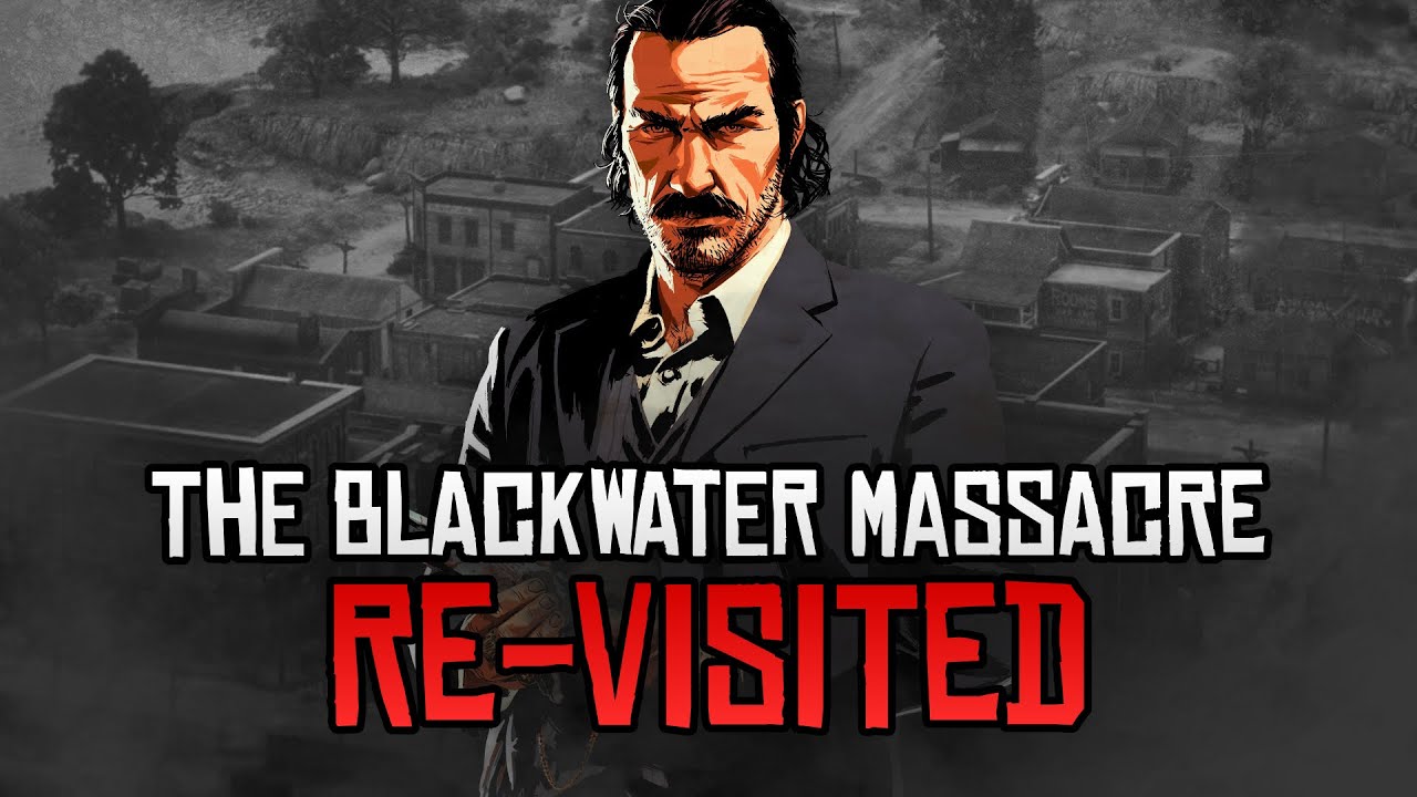The Blackwater Massacre Re-Visited - Red Dead Redemption 2