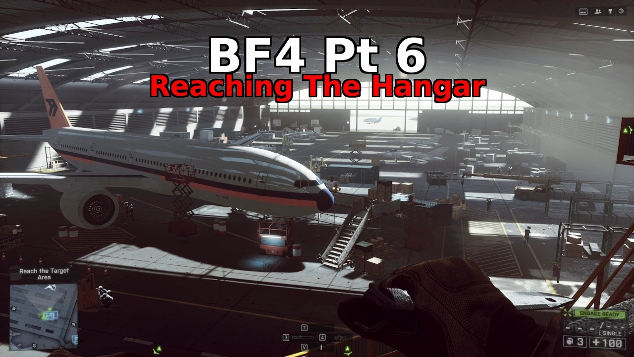 BF4 Part 6 Reaching The Hanger
