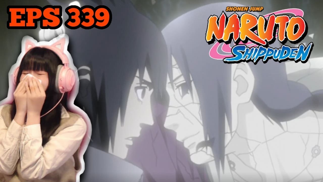 ITACHI UCHIHA DESERVERS ALL THE RESPECT!! Naruto Shippuden eps 339 reaction