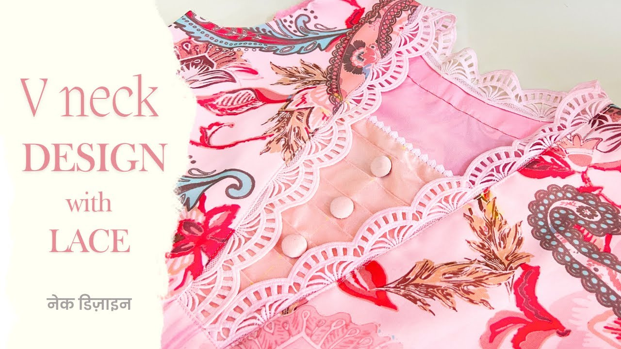 Long V Neck Design with Lace | Beautiful Neck Design Cutting & Stitching | Gale ka design |