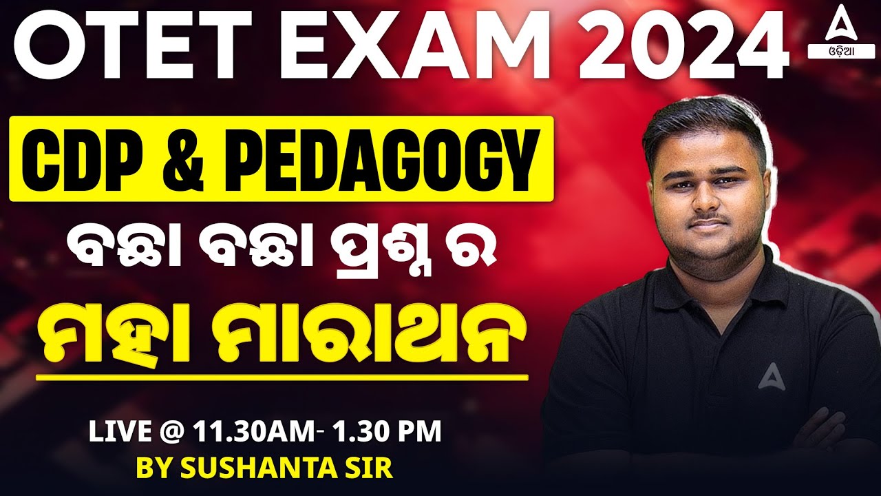 OTET 2024 | CDP Pedagogy Marathon Class | ( Paper 1 & 2 ) By Sushanta Sir